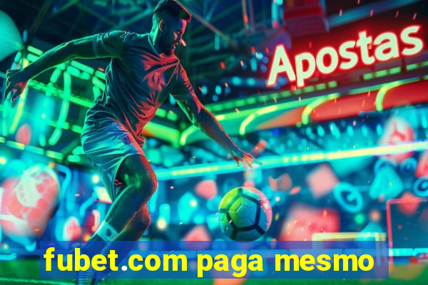 fubet.com paga mesmo